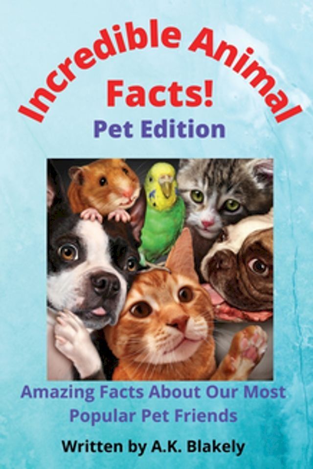  Incredible Animal Facts(Kobo/電子書)