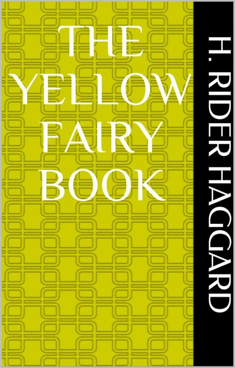 The Yellow Fairy Book(Kobo/電子書)