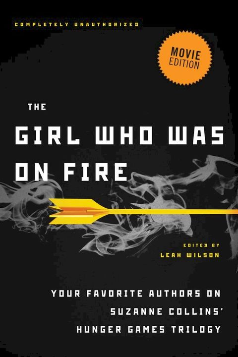 The Girl Who Was on Fire (Movie Edition)(Kobo/電子書)