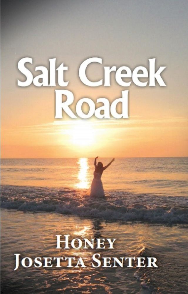  Salt Creek Road(Kobo/電子書)