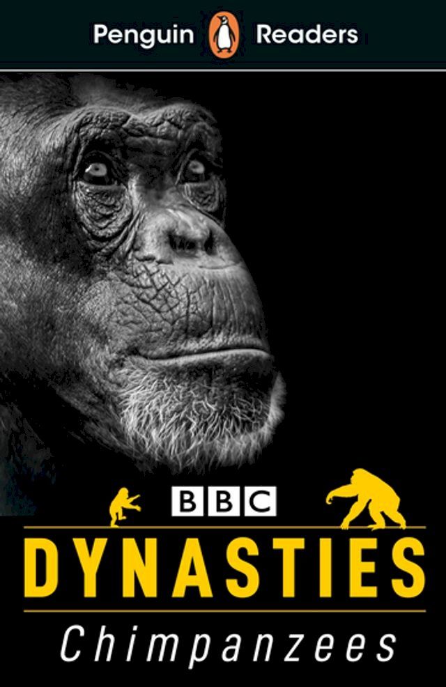  Penguin Readers Level 3: Dynasties: Chimpanzees (ELT Graded Reader)(Kobo/電子書)