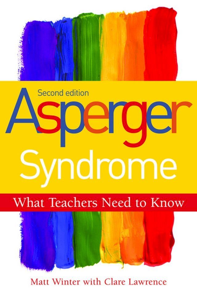  Asperger Syndrome - What Teachers Need to Know(Kobo/電子書)