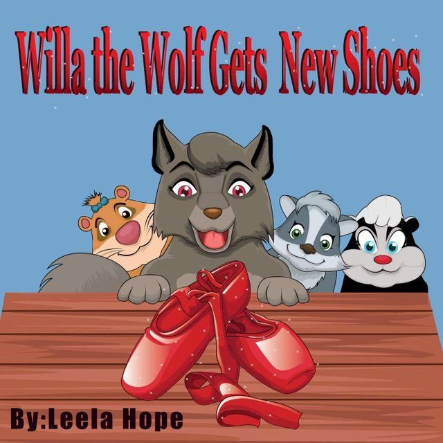  Willa the Wolf Gets New Shoes(Kobo/電子書)