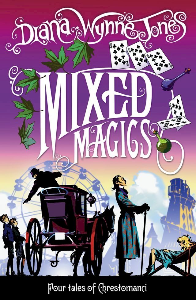  Mixed Magics (The Chrestomanci Series, Book 5)(Kobo/電子書)