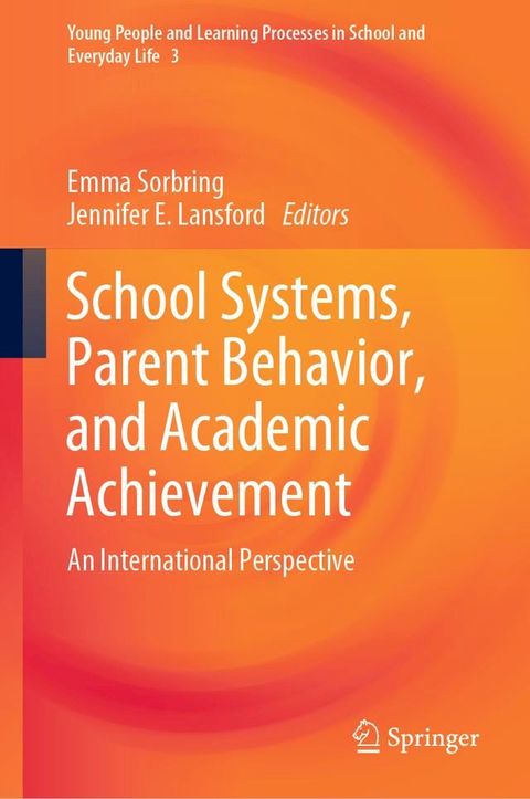 School Systems, Parent Behavior, and Academic Achievement(Kobo/電子書)