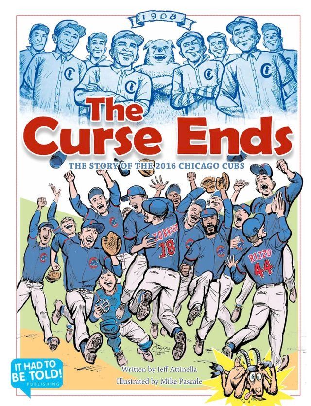  The Curse Ends: The Story of the 2016 Chicago Cubs(Kobo/電子書)