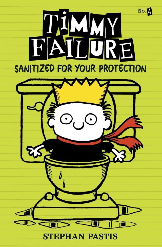  Timmy Failure: Sanitized for Your Protection(Kobo/電子書)