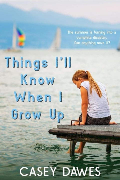 Things I'll Know When I Grow Up(Kobo/電子書)