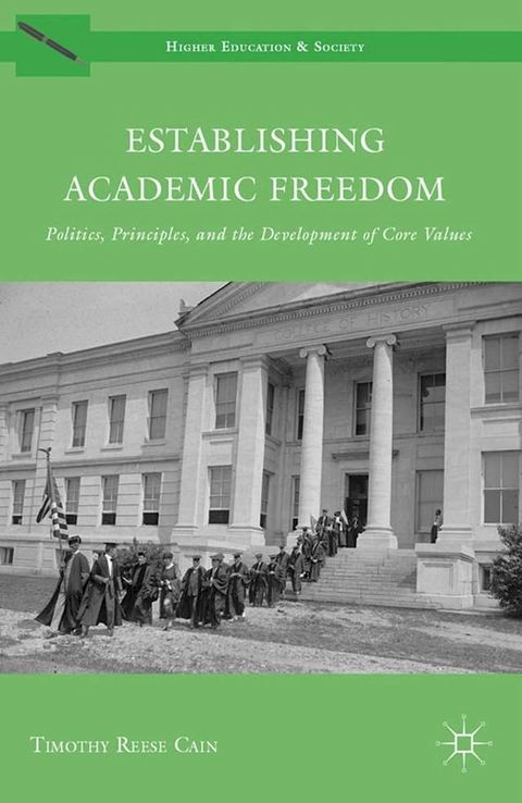 Establishing Academic Freedom(Kobo/電子書)