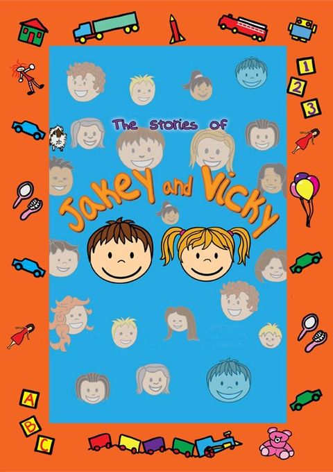 The Stories of Jakey and Vicky: Vicky Arrives(Kobo/電子書)