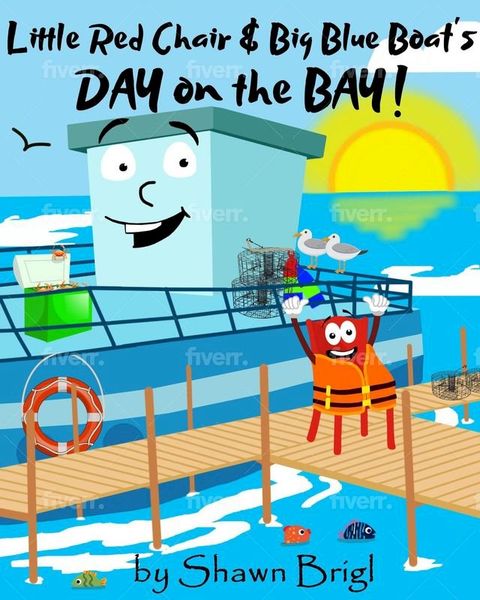 Little Red Chair & Big Blue Boat's Day on the Bay!(Kobo/電子書)