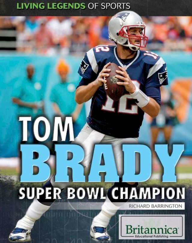  Tom Brady: Super Bowl Champion(Kobo/電子書)