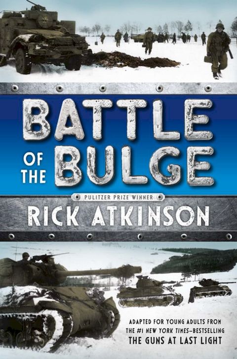 Battle of the Bulge [The Young Readers Adaptation](Kobo/電子書)