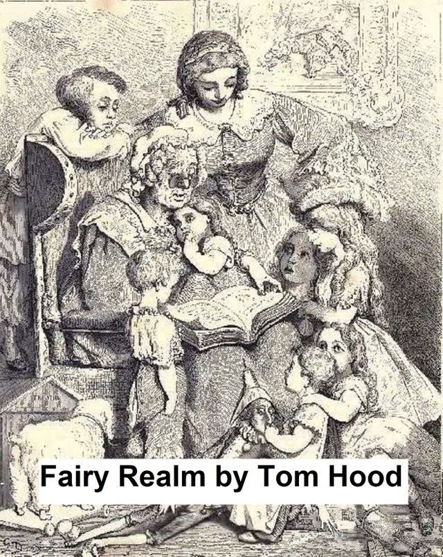  Fairy Realm, a Collection of the Favourite Old Tales (Illustrated)(Kobo/電子書)