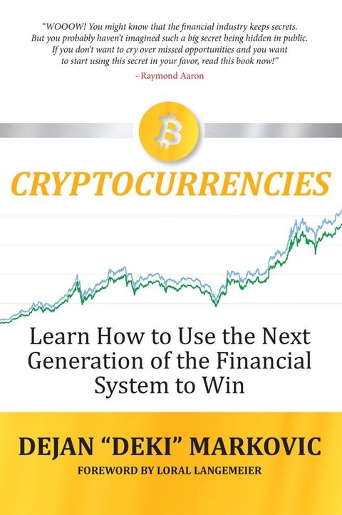 Learn How to Use the Next Generation On the Financial System to Win(Kobo/電子書)