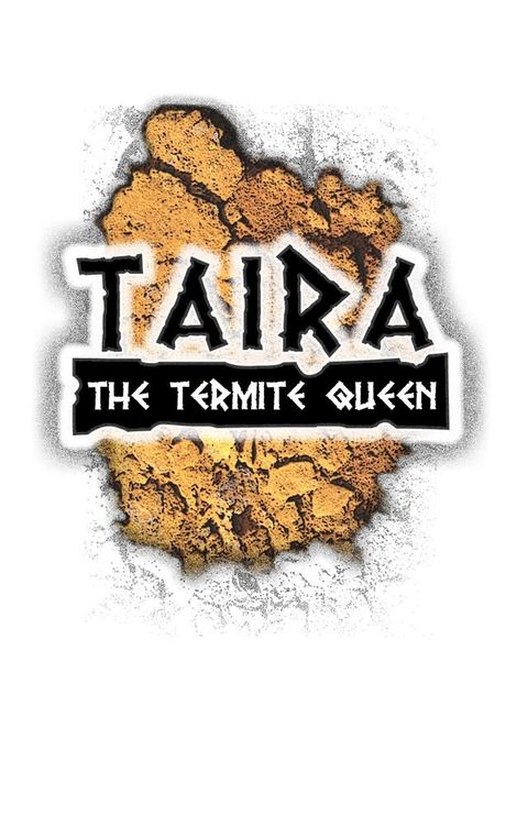 Taira the Termite Queen(Kobo/電子書)