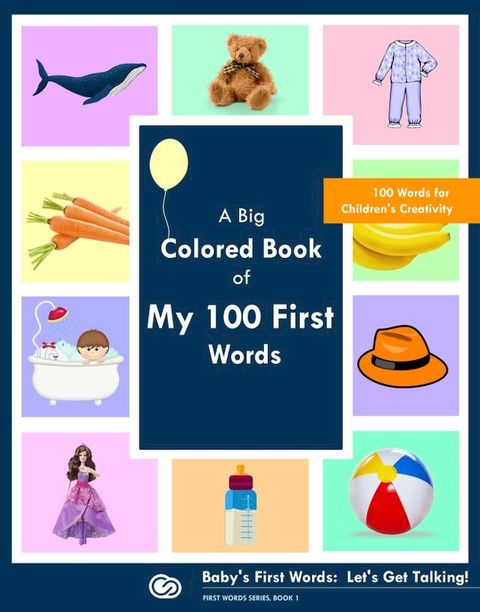 A Big Colored Book of My 100 First Words(Kobo/電子書)