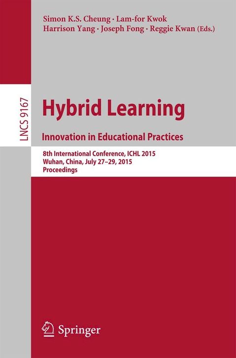 Hybrid Learning: Innovation in Educational Practices(Kobo/電子書)