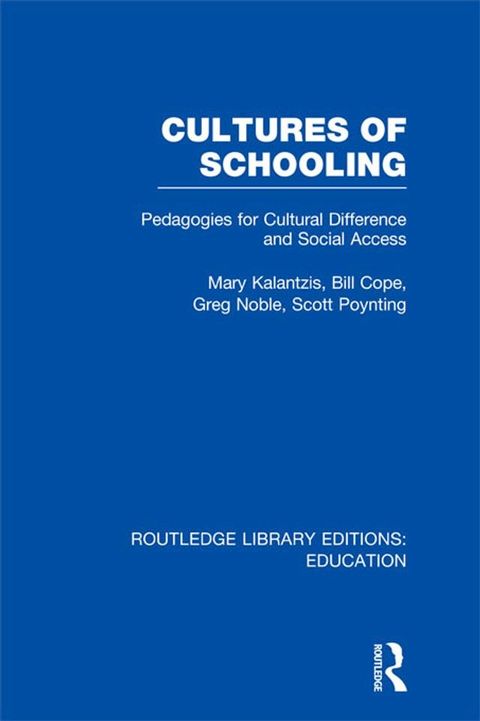 Cultures of Schooling (RLE Edu L Sociology of Education)(Kobo/電子書)