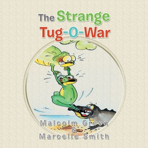 The Strange Tug-O-War(Kobo/電子書)