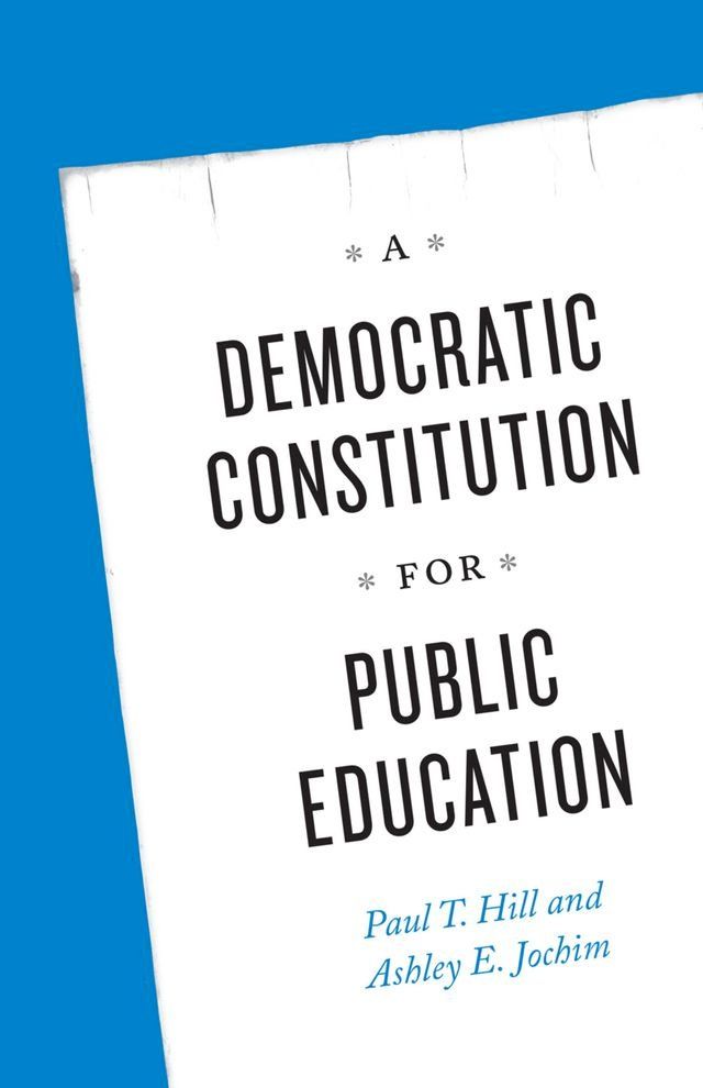  A Democratic Constitution for Public Education(Kobo/電子書)