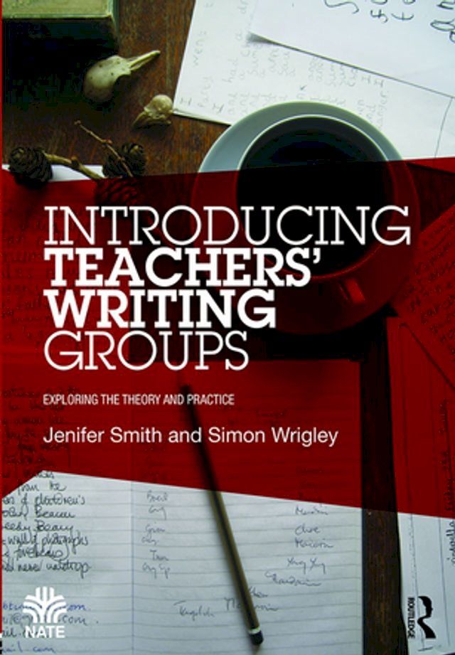  Introducing Teachers’ Writing Groups(Kobo/電子書)