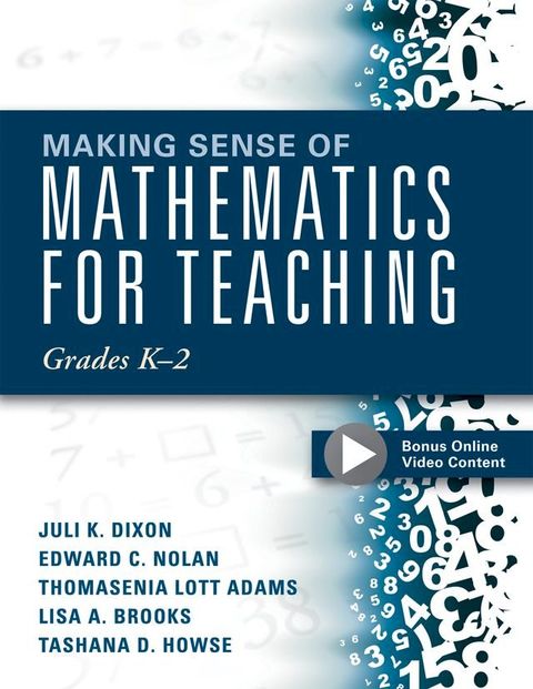 Making Sense of Mathematics for Teaching Grades K-2(Kobo/電子書)