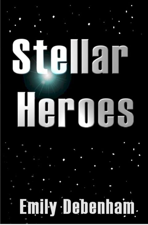 Stellar Heroes(Kobo/電子書)