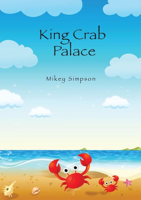 King Crab Palace(Kobo/電子書)