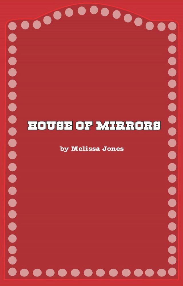  House of Mirrors(Kobo/電子書)