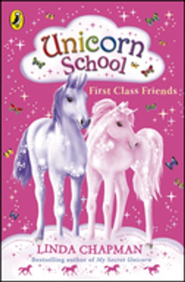  Unicorn School: First Class Friends(Kobo/電子書)