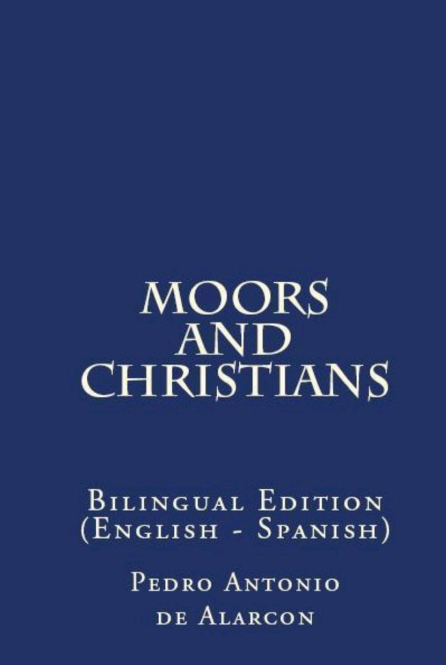  Moors And Christians(Kobo/電子書)