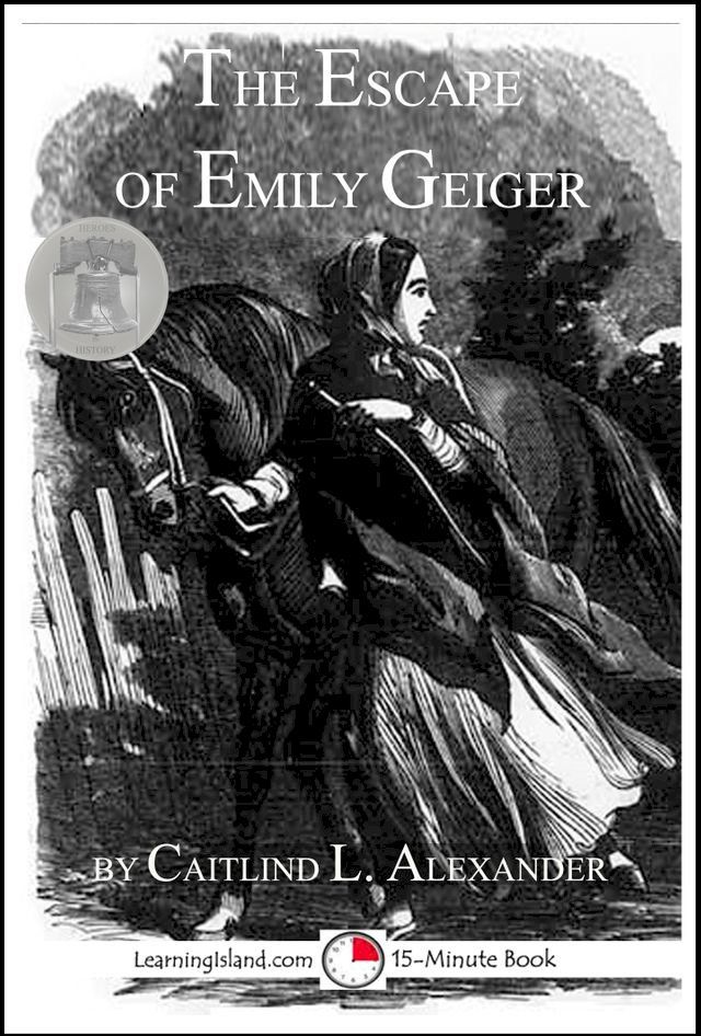  The Escape of Emily Geiger(Kobo/電子書)