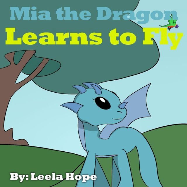  Mia the Dragon Learns to Fly(Kobo/電子書)