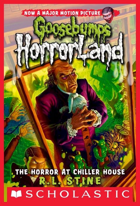 The Horror at Chiller House (Goosebumps HorrorLand #19)(Kobo/電子書)