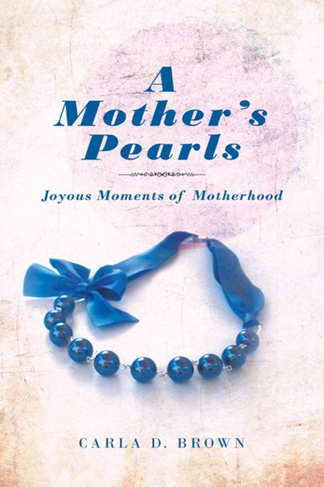  A Mother’S Pearls(Kobo/電子書)