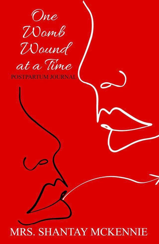  One Womb Wound At A Time(Kobo/電子書)