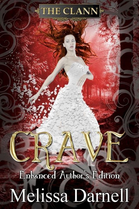 Crave: Enhanced Author's Edition (The Clann 1)(Kobo/電子書)