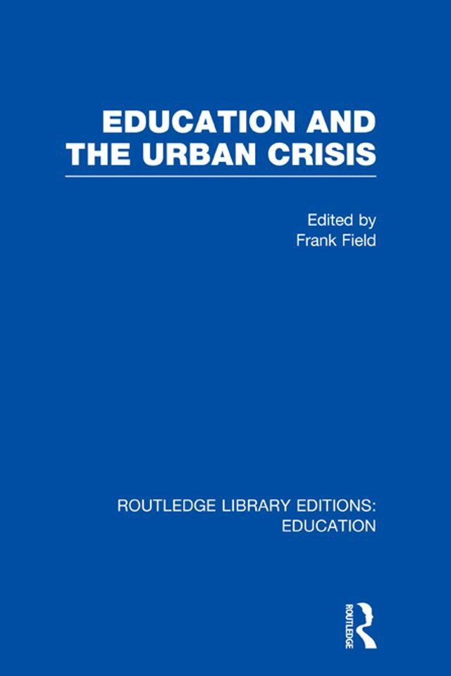  Education and the Urban Crisis(Kobo/電子書)