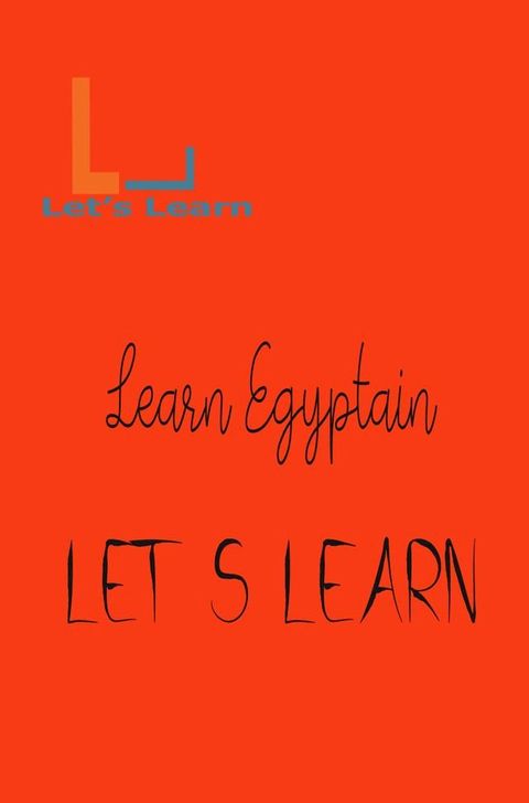 Let's Learn - Learn Egyptian(Kobo/電子書)