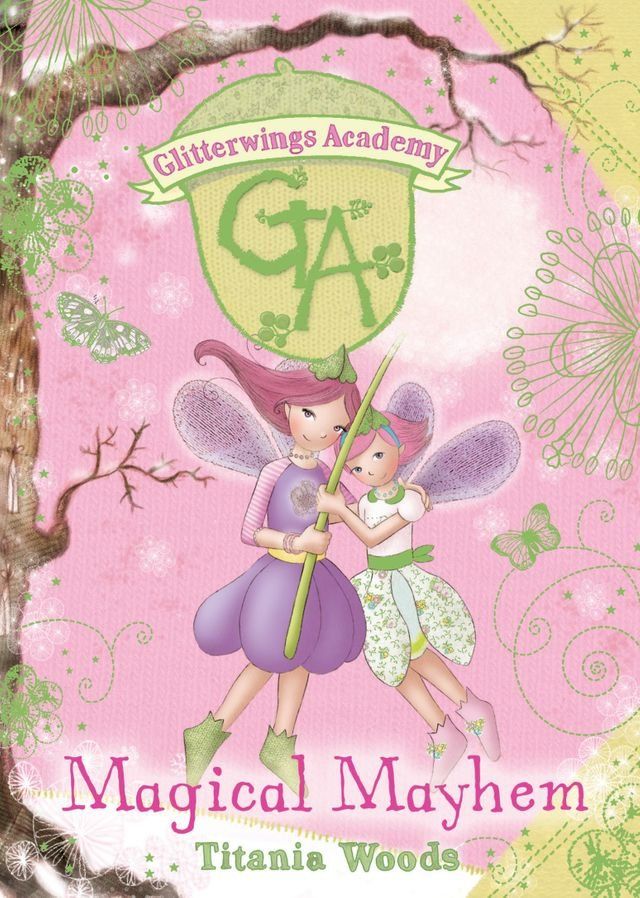  GLITTERWINGS ACADEMY 12: Magical Mayhem(Kobo/電子書)