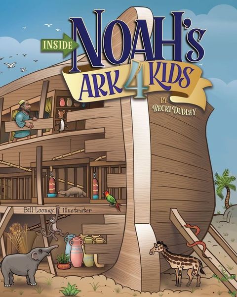 Inside Noah's Ark 4 Kids(Kobo/電子書)