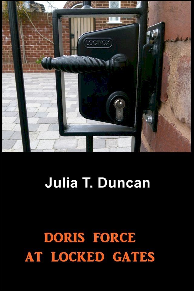  Doris Force at Locked Gates(Kobo/電子書)