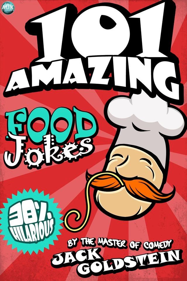  101 Amazing Food Jokes(Kobo/電子書)