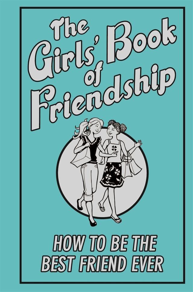  The Girls' Book of Friendship(Kobo/電子書)