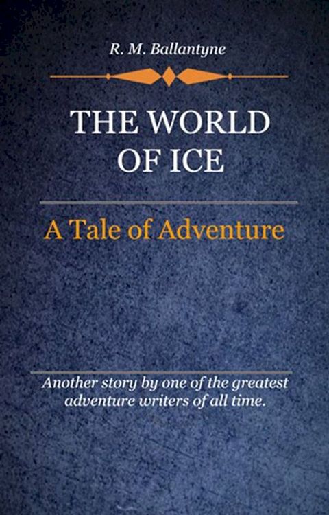 The World of Ice(Kobo/電子書)