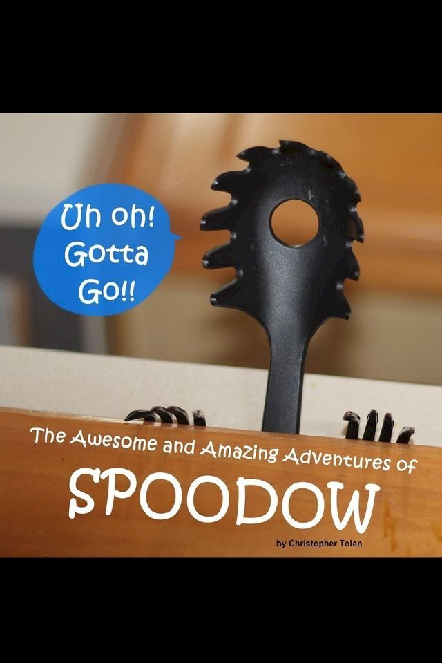  The Awesome and Amazing Adventures of Spoodow(Kobo/電子書)