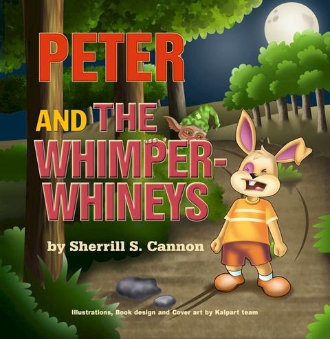 Peter and the Whimper-Whineys(Kobo/電子書)