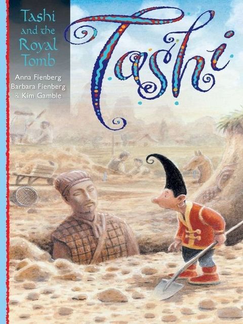 Tashi and the Royal Tomb(Kobo/電子書)