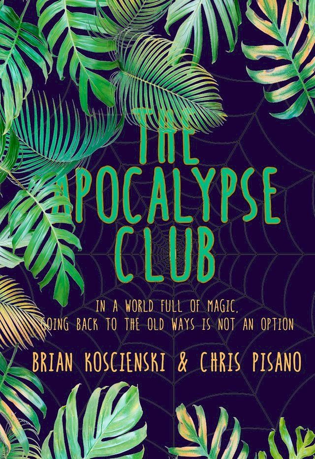  The Apocalypse Club(Kobo/電子書)